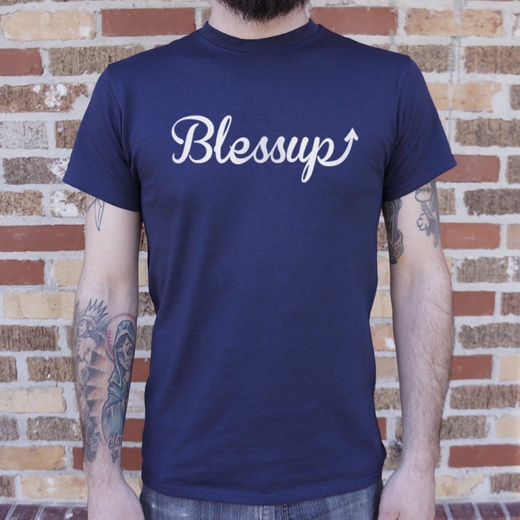 Blessup Blessings Going Up Slang