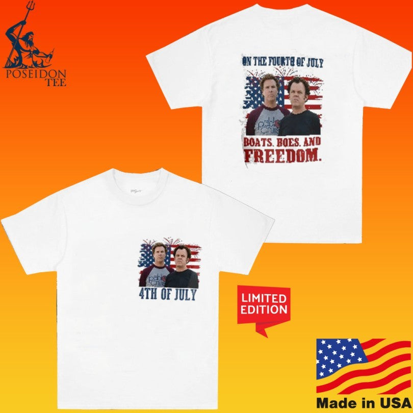 Boats Hoes And Freedom Funny Step Brothers 4th Of July T-shirt