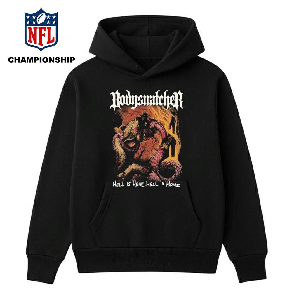 Bodysnatcher Hell Is Here, Hell Is Home Shirt