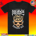 Brokenday I Listen To Heavy Broken Day Music T-shirt