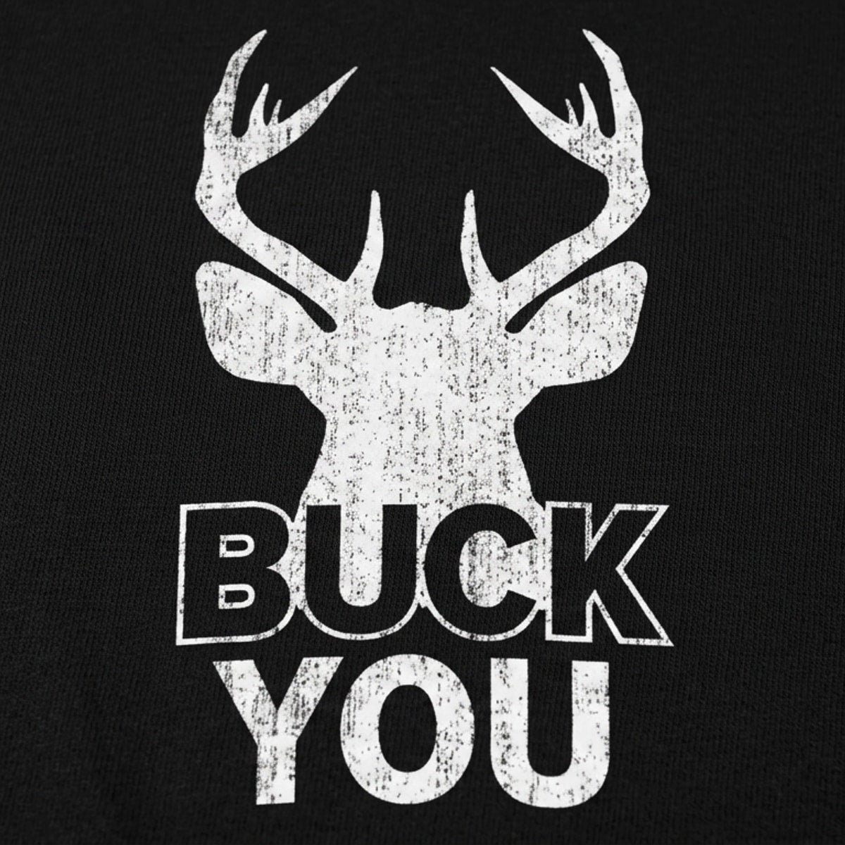 Buck You Deer Silhouette Wordplay