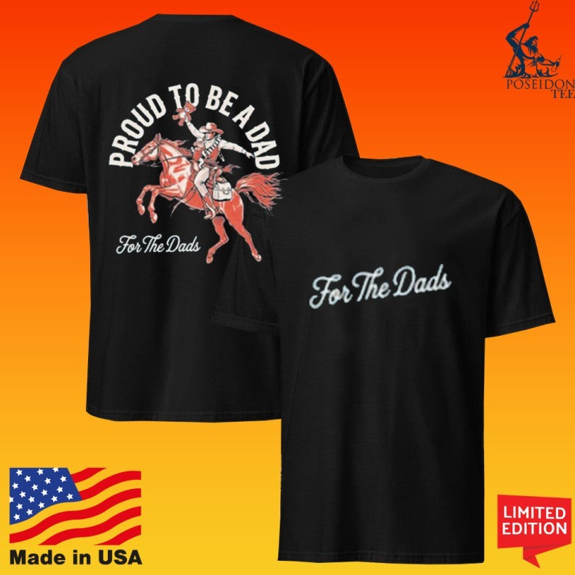 Bussin’ With The Boys For the dad Proud To Be A Dad T-shirt