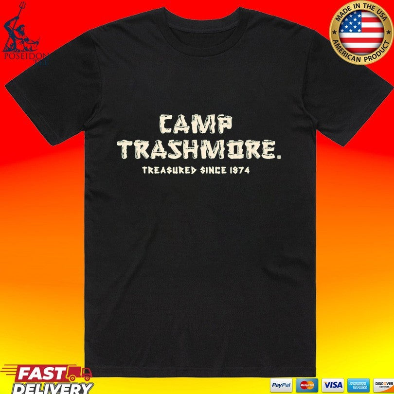 Camp Trashmore Treasured Since 1974 T-shirt