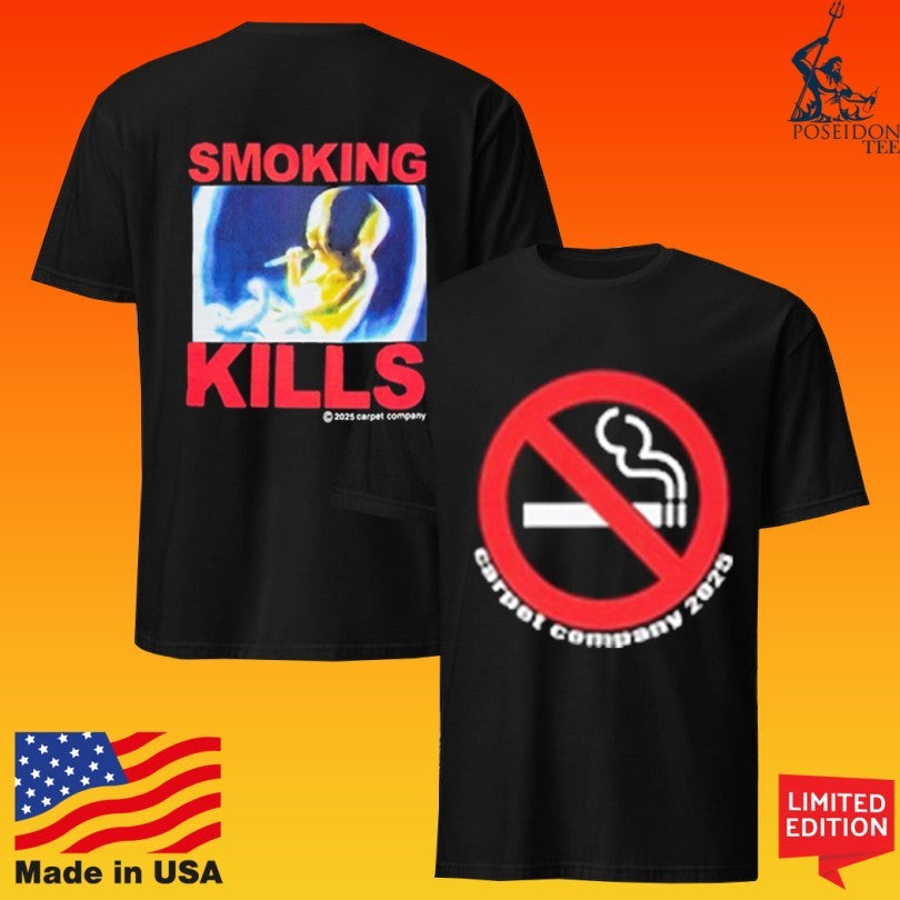 Carpet Company Smoking Kills T-shirt