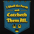 Catcheth Them All