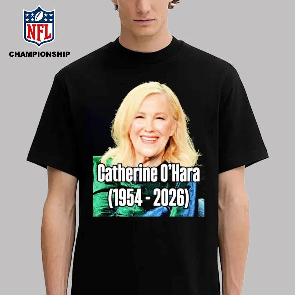 Catherine Anne O’Hara 1954-2026 Shirt