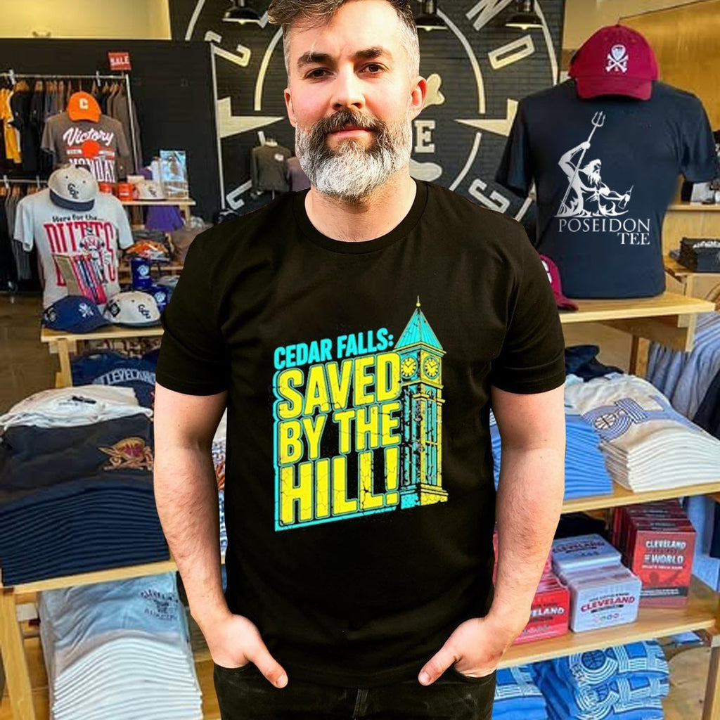 Cedar Falls Saved By The Hill T-shirt