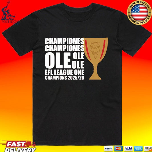 Championes Ole Efl League One Champions 2025 2026 T-shirt