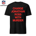 Charge Jonathan Ross With Murder Shirt