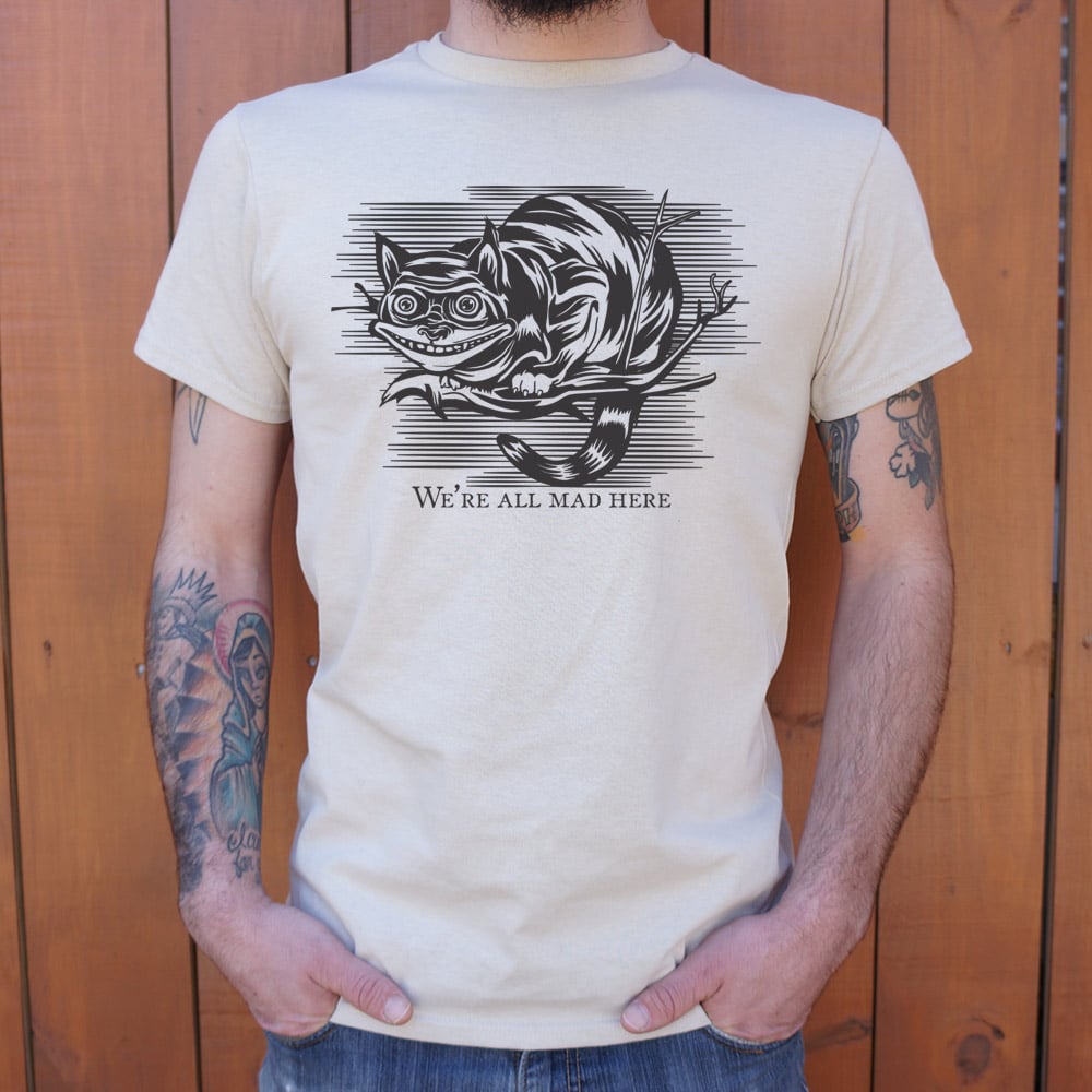 Cheshire Cat Madness - We're All Mad Here