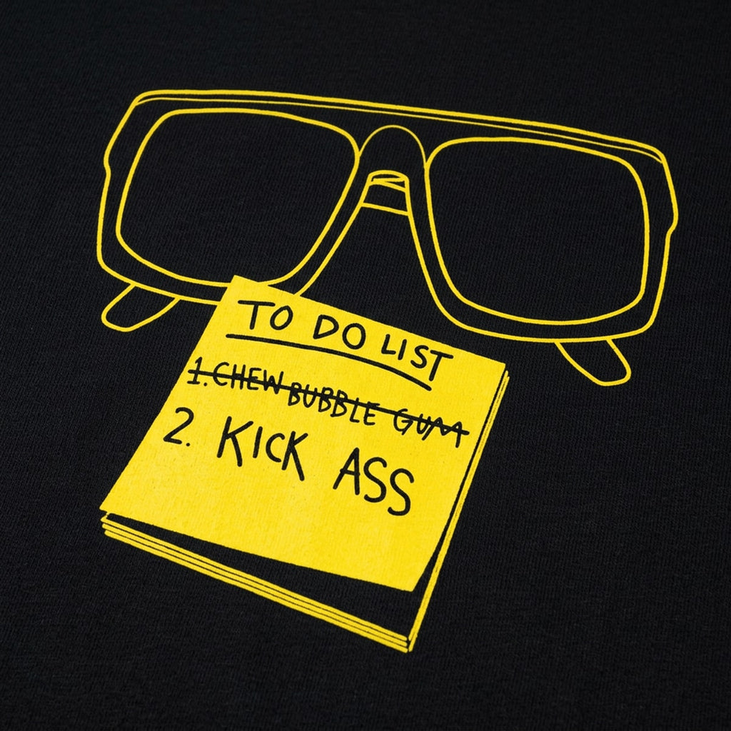 Chew Bubble Gum Kick Ass To Do List