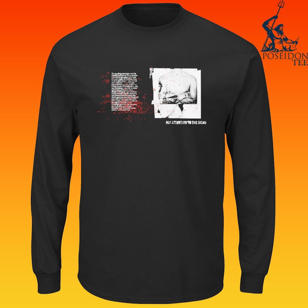 Chezile Pay Attention To The Signs T-shirt