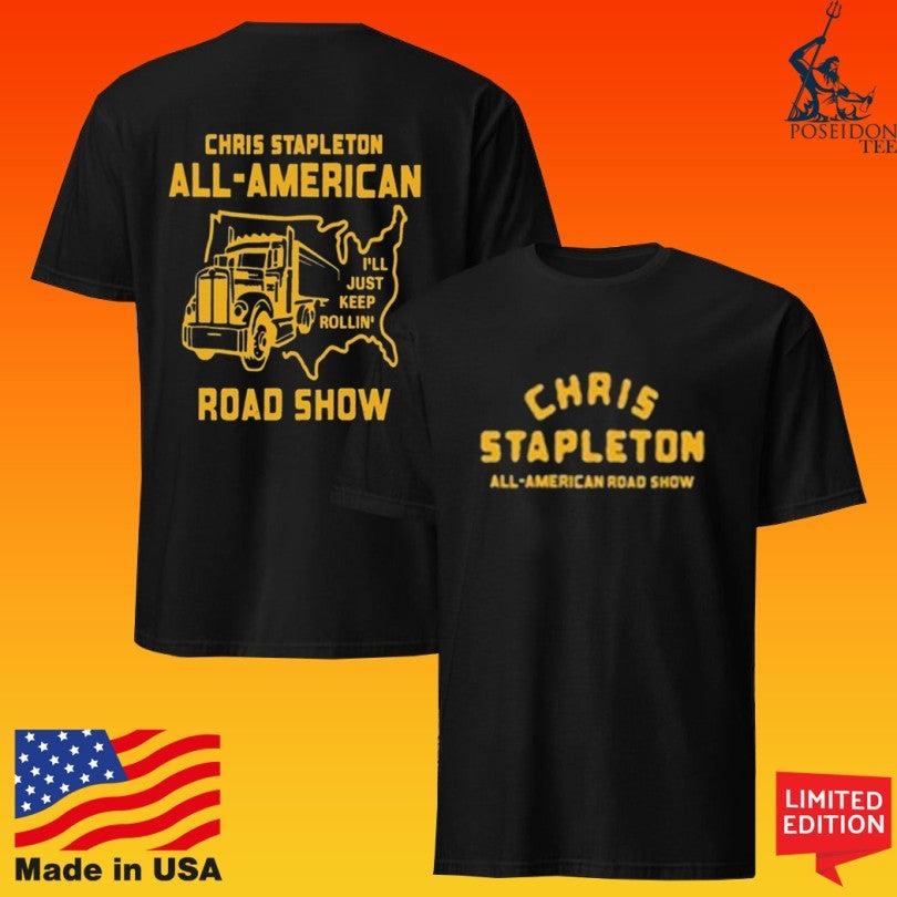 Chris Stapleton & All-american Road Show I’ll Just Keep Rollin T-shirt