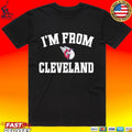 Cleveland Guardians I’m From Cleveland T-shirt