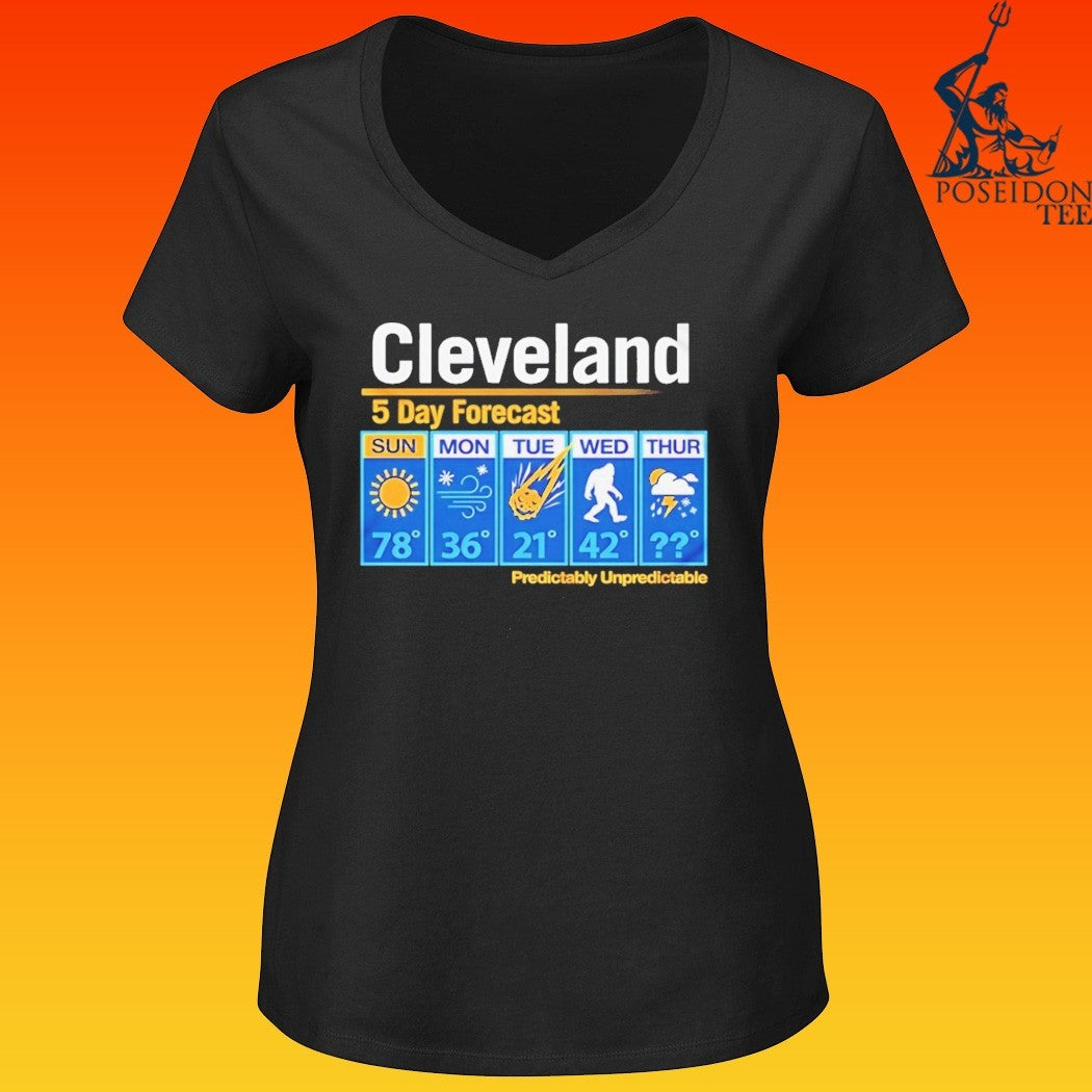Cleveland Unpredictable Weather 5 Day Forecast T-shirt