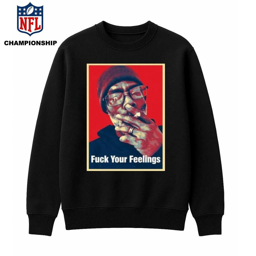 Clif Fuck Your Feelings Shirt