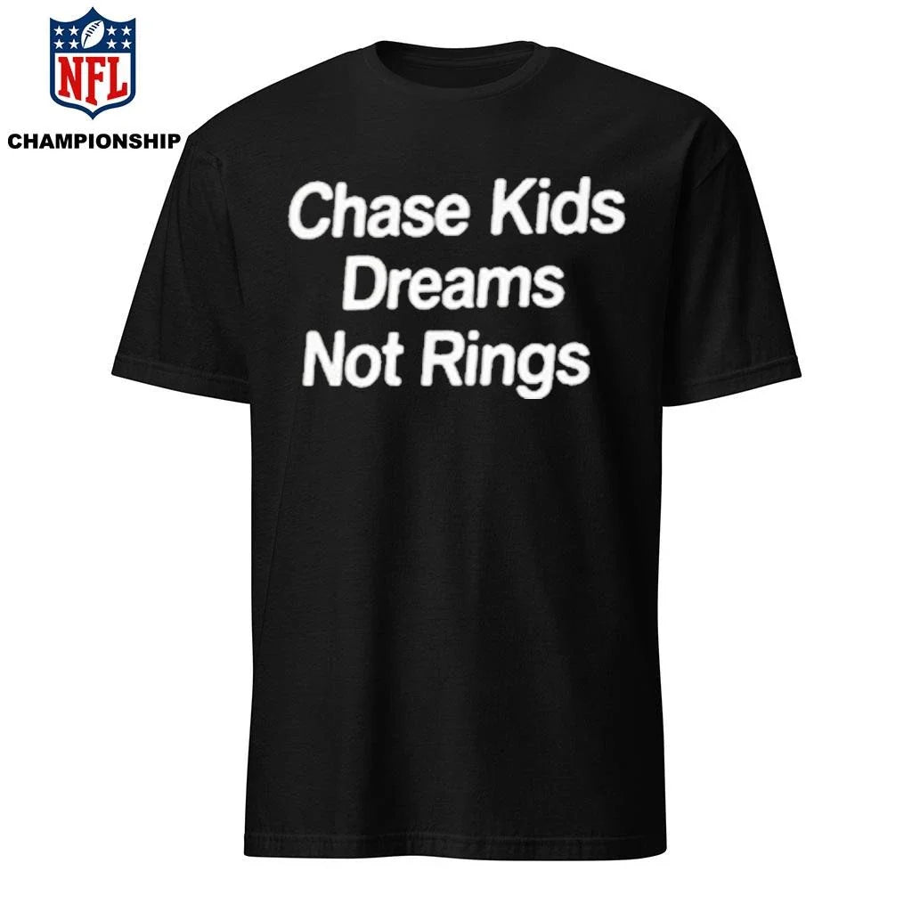 Coach Reggie Chase Kids Dreams Not Rings Shirt