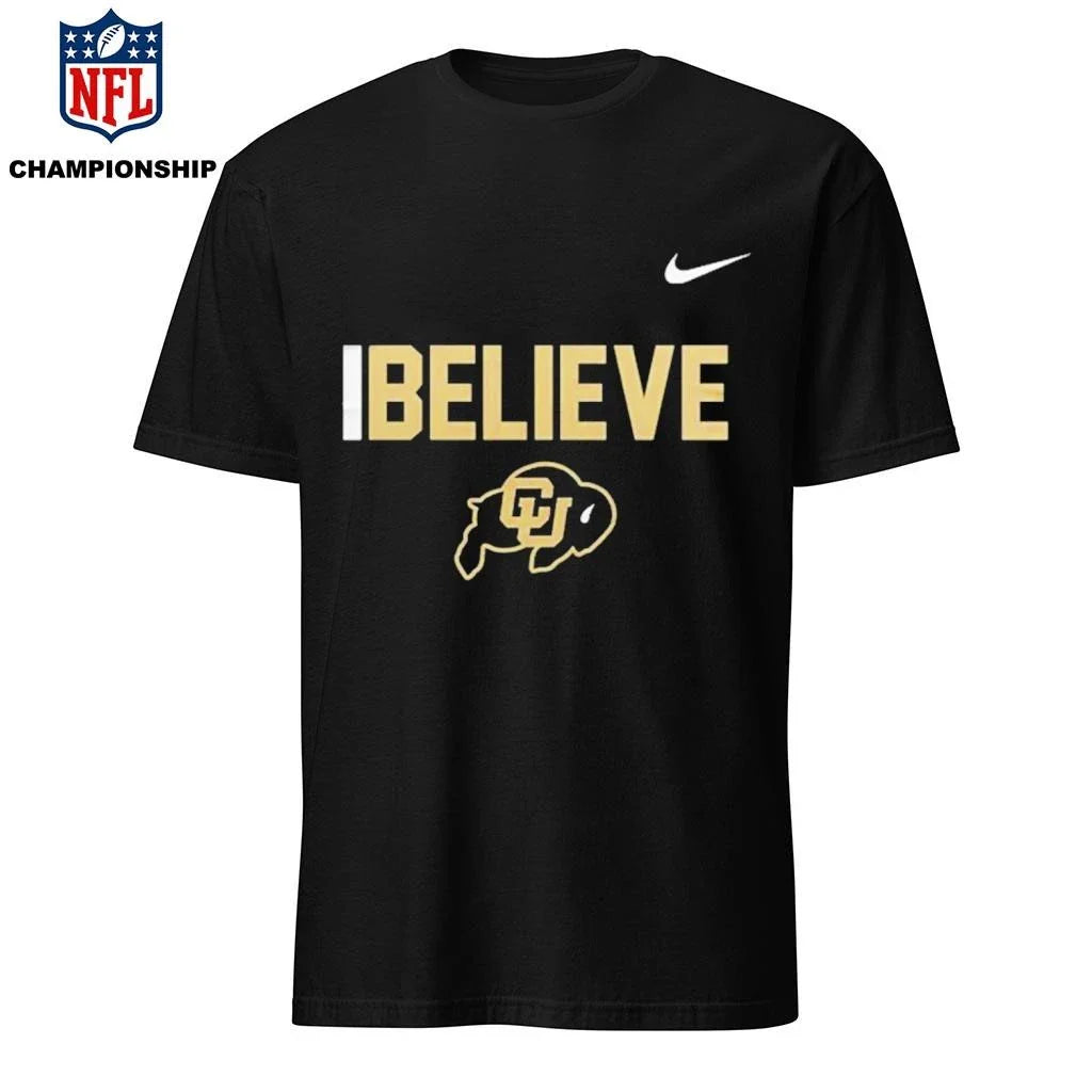 Colorado Buffaloes Believe 2026 Special Shirt