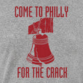 Come To Philly For The Crack Liberty Bell Pun