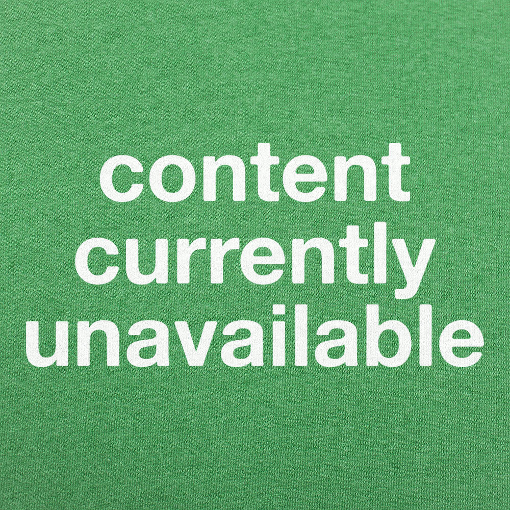Content Currently Unavailable Error Message