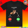 Crankdat Crankdih Calling T-shirt