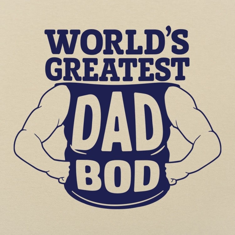 World's Greatest Dad Bod Graphic
