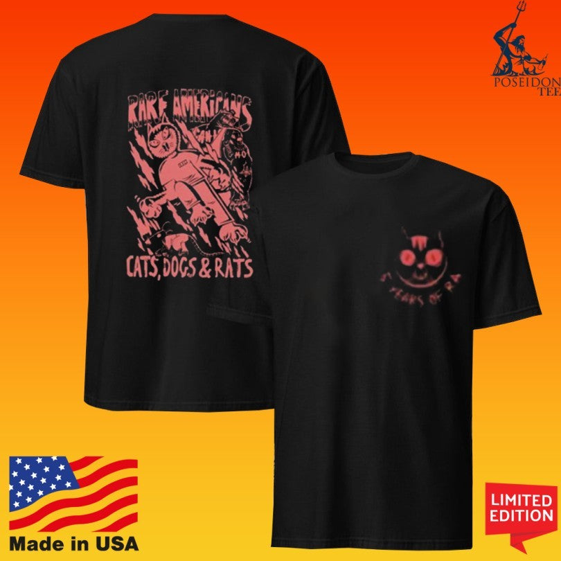 Rare Americans Cats, Dogs, And Rats T-shirt