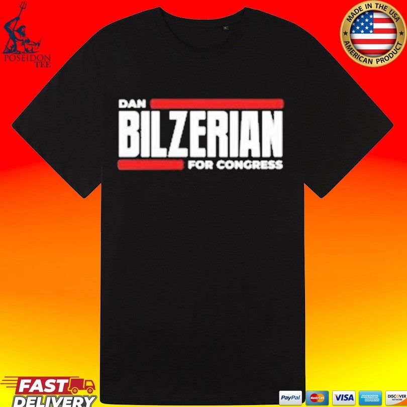 Dan Bilzerian For Congress T-shirt