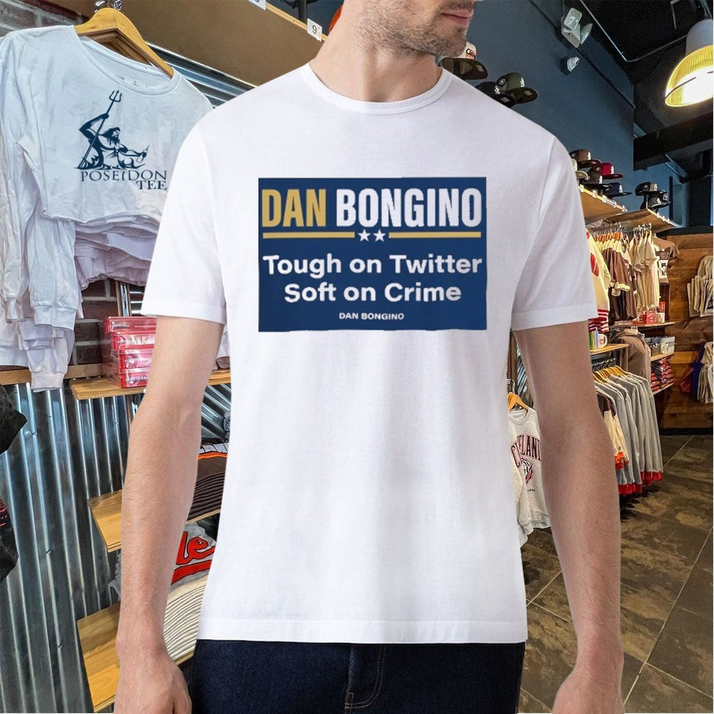 Dan Bongino Tough On Twitter Soft On Crime T-shirt
