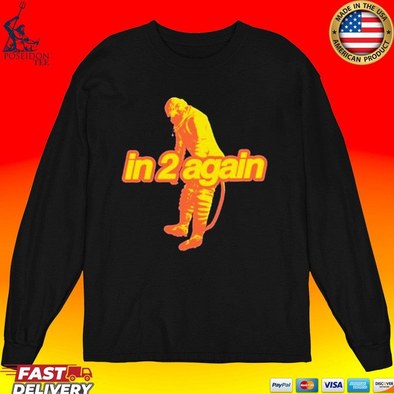 Daze In 2 Again T-shirt