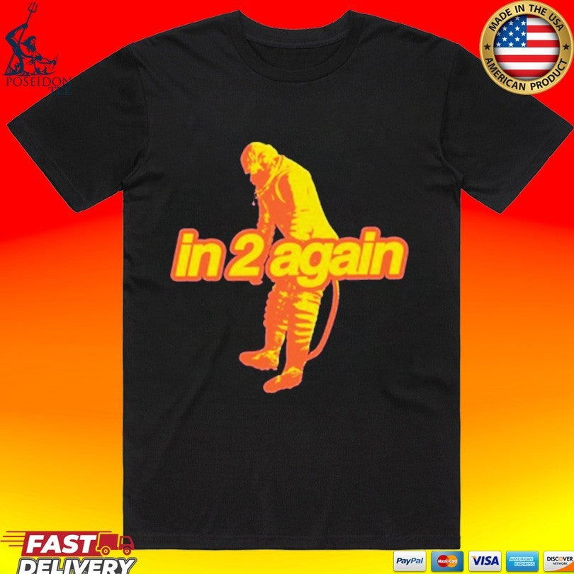 Daze In 2 Again T-shirt