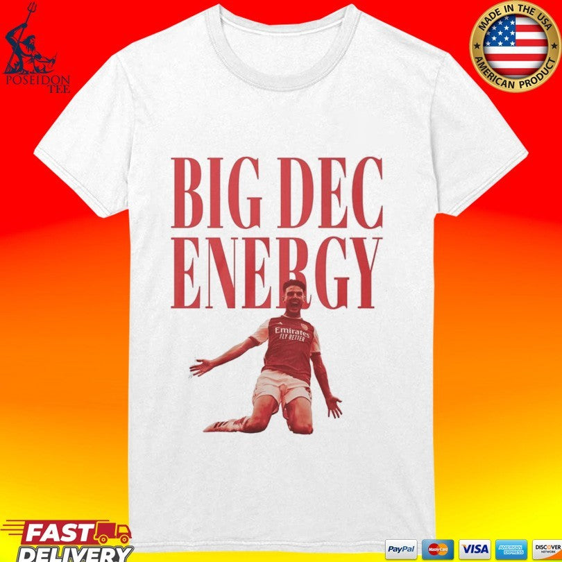Declan Rice Big Dec Energy T-shirt