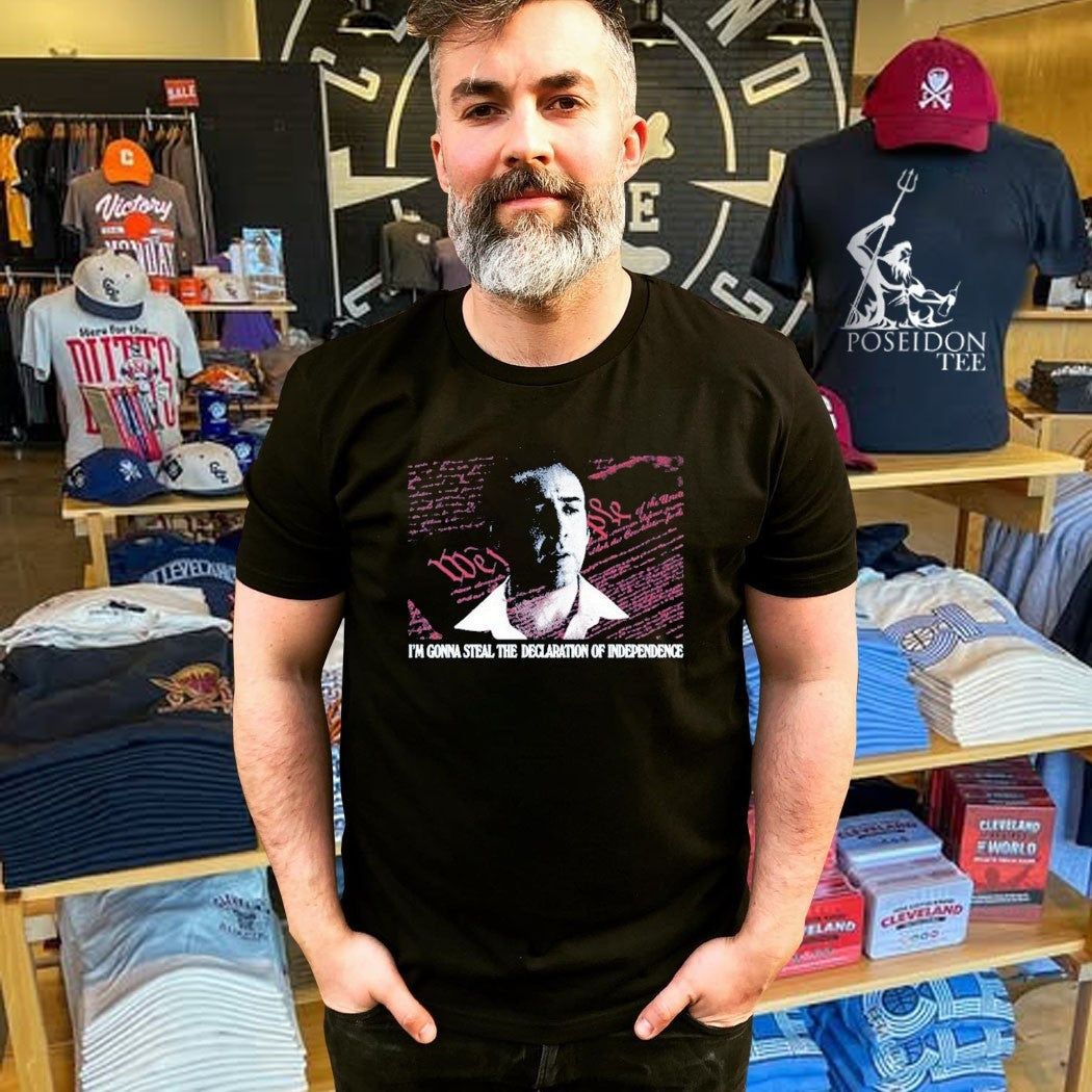 Declaration Thief I’m Gonna Steal The Declaration Of Independence T-shirt