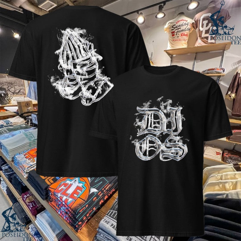 Dios Did It Ourselves Dios 4ever T-shirt