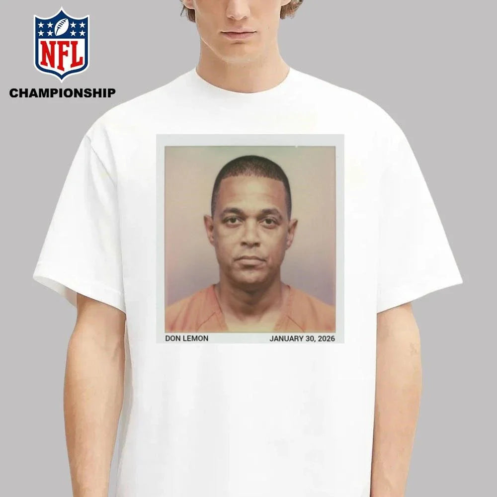 Don Lemon January 30 2026 Shirt