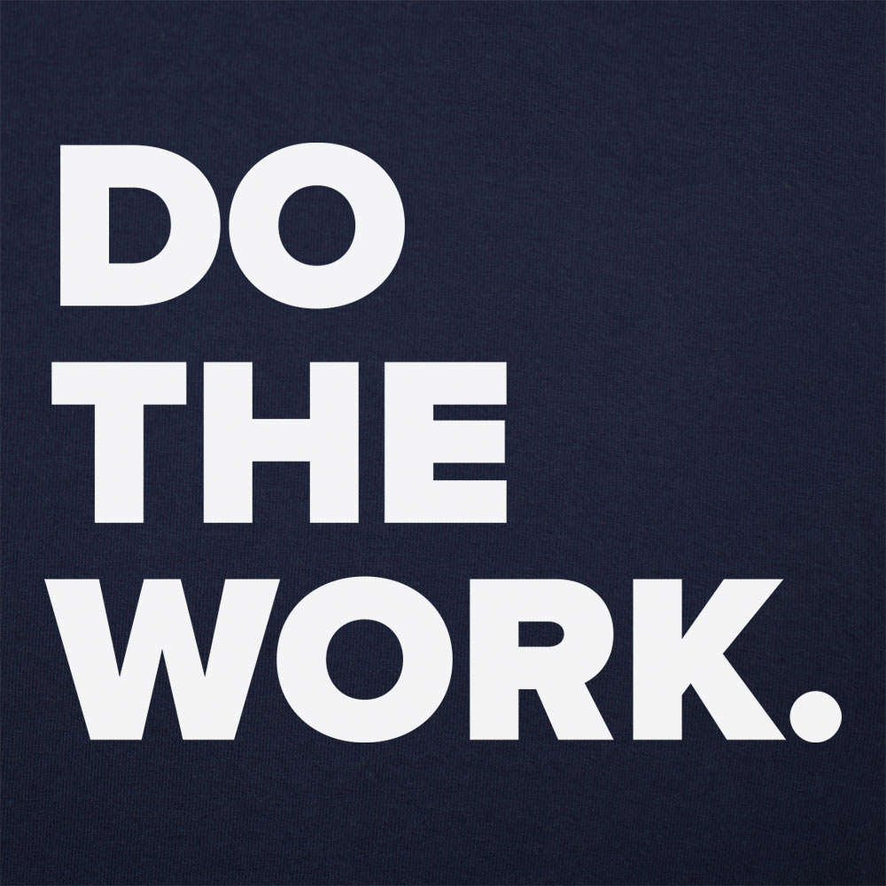 Do The Work Motivational Text Design