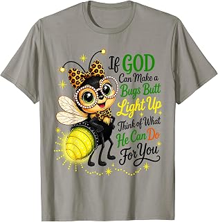 God Make Bug Butt Light Christian Unisex T-shirt, Sweatshirt, Hoodie (1)