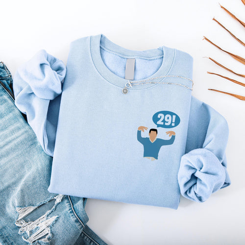 29th Birthday Tv Show Inspired Party Unisex T-shirt, Sweatshirt, Hoodie (2)