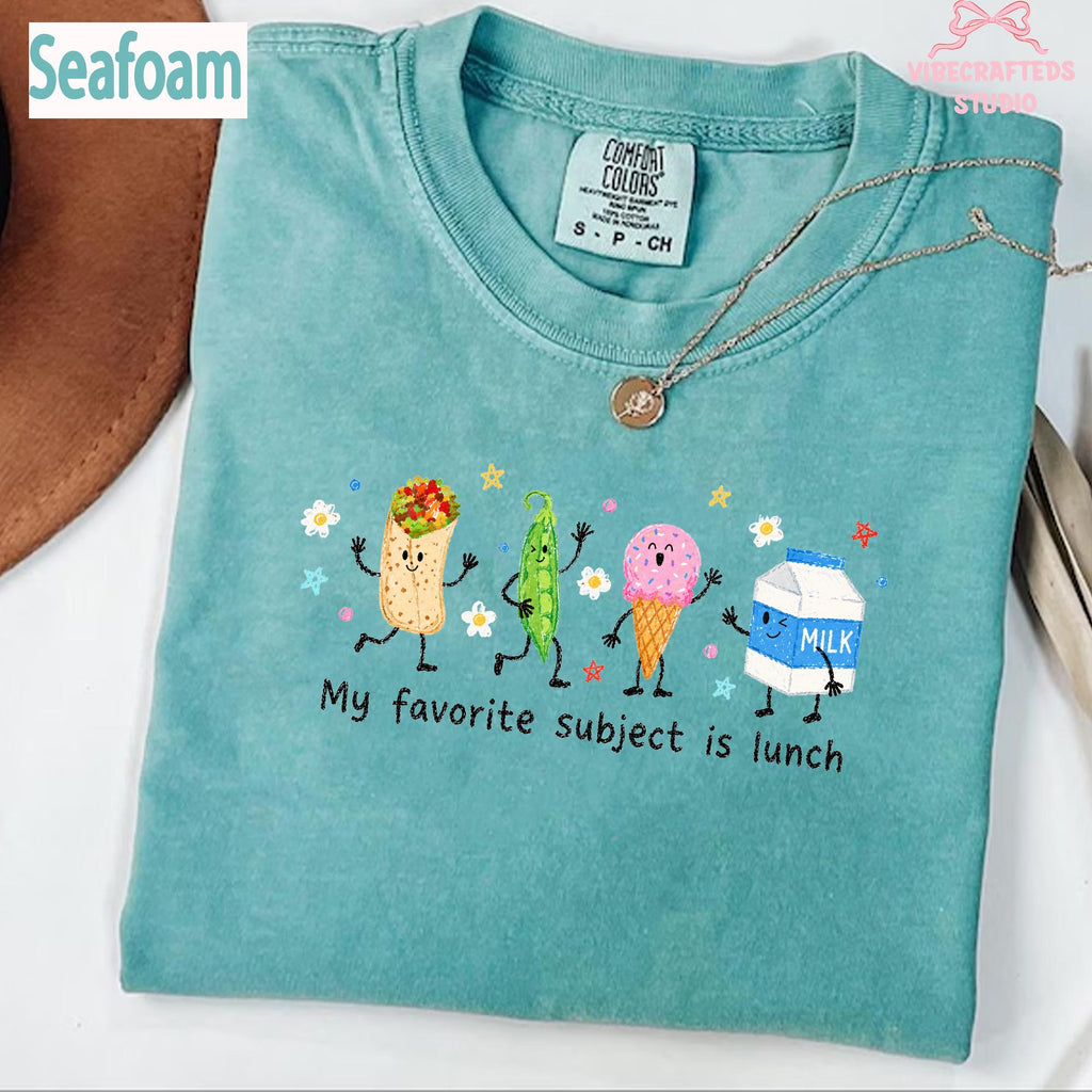 Favorite Subject Lunch Back School Comfort Colors School Lunch Food Tee First Day School (2)