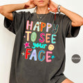 Happy See Face Comfort Colors Back School Teacher Tee Teacher Appreciation Tee (1)