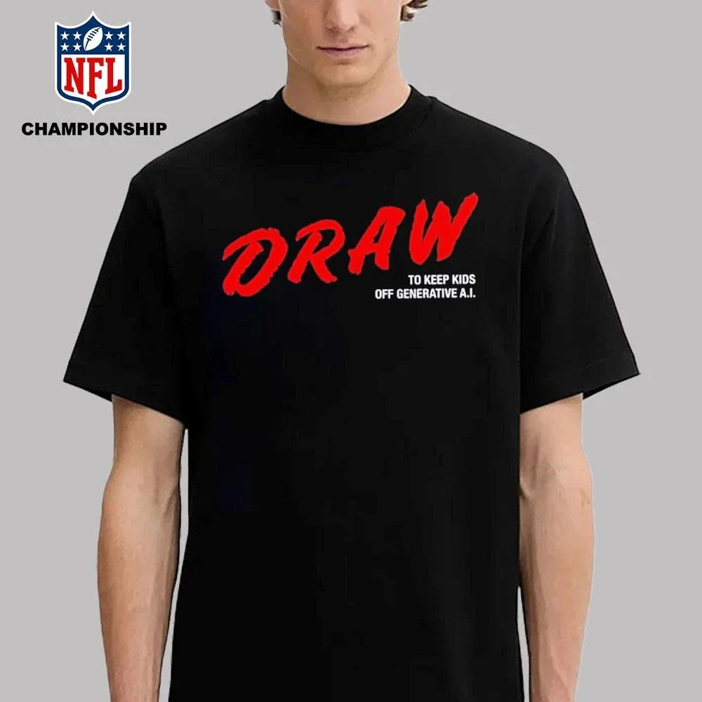 Draw To Keep Kids Off Generative A.I. Shirt