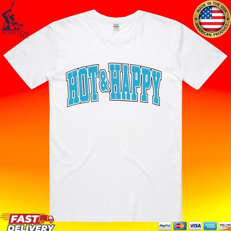 Drink Loverboy Hot & Happy T-shirt