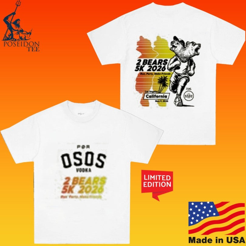 Drink Por Osos 2 Bears 5k 2026 T-shirt