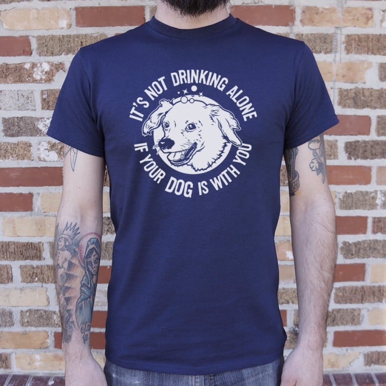 Drinking With Your Dog - It's Not Drinking Alone