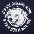 Drinking With Your Dog - It's Not Drinking Alone