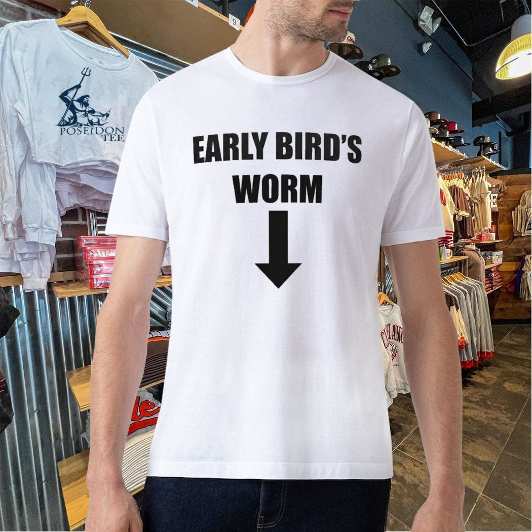 Early Bird’s Worm T-shirt