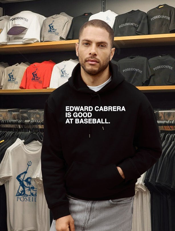 Edward Cabrera Is Good At Baseball T-shirt