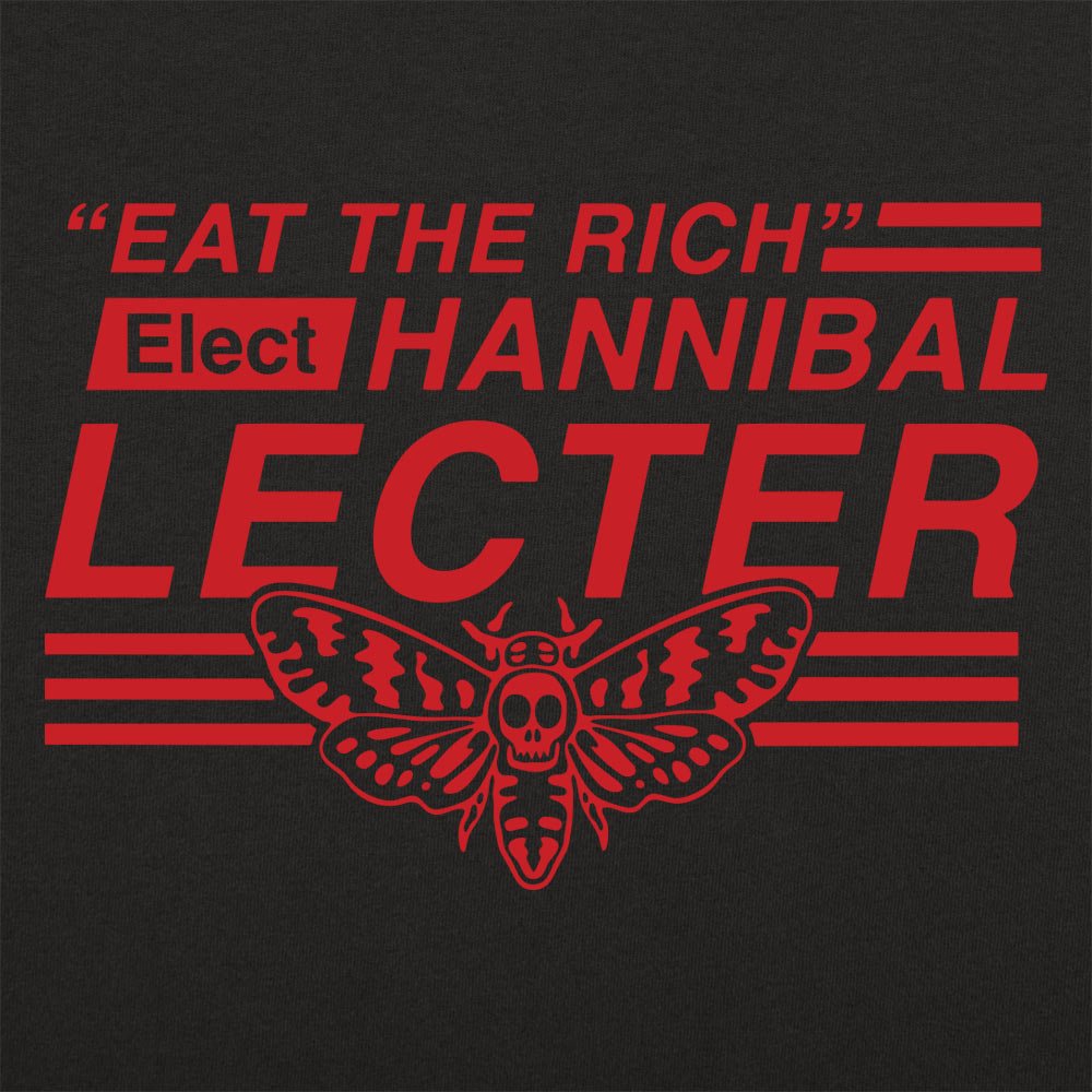 Elect Hannibal Lecter Eat the Rich Campaign