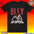Elly De La Cruz Elly Is Speed T-shirt
