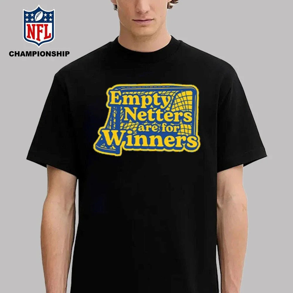 Empty Netters Are For Winners Shirt